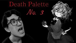 Death Palette No 3 [upl. by Nibas821]