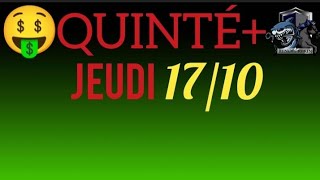 PRONOSTIC PMU QUINTE DU JOUR JEUDI 17 OCTOBRE 2024 [upl. by Wj]