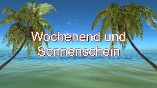 Wochenend und Sonnenschein [upl. by Aguie]