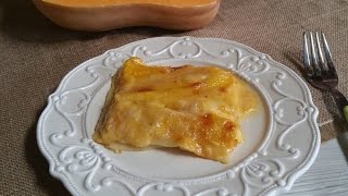 Lasagne con la zucca Ricetta della Nonna [upl. by Ynittirb]