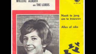 WILLEKE ALBERTI amp THE LORDS  Nooit te jong om te trouwen [upl. by Nanek]