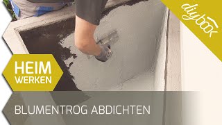 Undichten Blumentrog abdichten  Beton abdichten [upl. by Kelsey100]