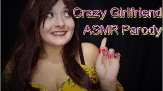 Crazy GF ASMR Parody ❤️💑💔 [upl. by Kampmeier]