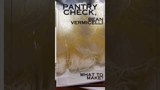 Pantry Check Bean Vermicelli [upl. by Kenward]