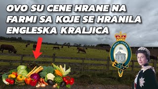 Ovo su cene hrane na farmi sa koje se hranila engleska kraljica [upl. by Aihseuqal]