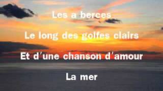 La mer with french lyrics charles Trénet [upl. by Waddell]