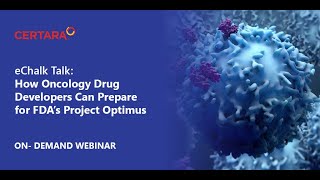 eChalk Talk How Oncology Drug Developers Can Prepare for FDA’s Project Optimus [upl. by Placidia]