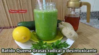 BATIDO QUEMA GRASAS Y REDUCTOR DE PESO radical y desintoxicante [upl. by Lotte]