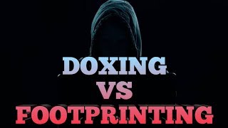 DOXING VS FOOTPRINTING  TECHNICAL TORNADO [upl. by Ezirtaeb]