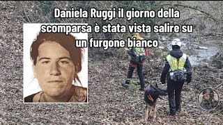 Daniela Ruggi il giorno della scomparsa è stata vista salire su un furgone bianco [upl. by Ammon747]