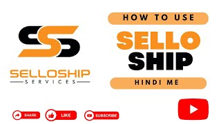 How to use selloship service  How to ship product to customers  Sell o ship kaise use kare [upl. by Tera]