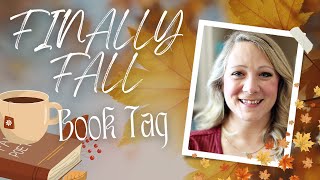 🍁☕FINALLY FALL BOOK TAG🍁☕ [upl. by Naie]