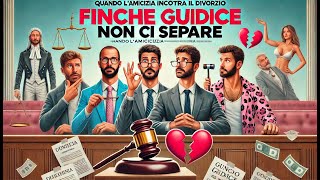 Finché Giudice Non Ci Separi Super Commedia Film Completo HD [upl. by Atinor]