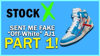 STOCKX SENT ME FAKE OFF WHITE x AJ1  WHAT HAPPENED NEXT [upl. by Aicitan]