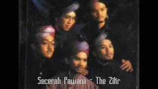 The Zikr  Secerah Pawana [upl. by Jobe]