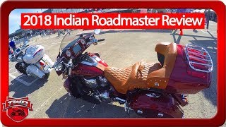 2018 Indian Roadmaster Review [upl. by Ainerol]