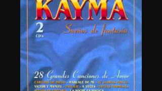 Kayma Mi alma lloratecnorumba [upl. by Danell]