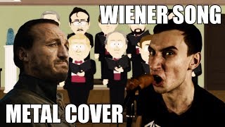 Apomorph  Wiener Song South ParkGame Of Thrones Metal Cover [upl. by Strawn]