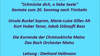 Bach Kantate BWV 180 Schmücke dich o liebe Seele Diethard Hellmann [upl. by Hinkel]