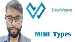 MIME Types in DataWeave  Mulesoft [upl. by Sanjay]