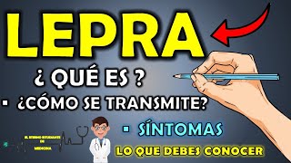 ¿QUÉ ES LA LEPRA ✅ DESCUBRE TODO SOBRE LA LEPRA  Síntomas ¿Cómo se contagia Causas y Tratamiento [upl. by Rivers]