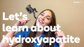 What is hydroxyapatite and what is it used for [upl. by Adiaros]