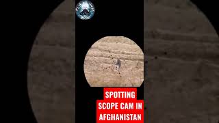 Spotting Scope in Afghanistan [upl. by Teloiv]