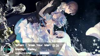 Nightcore  Madilyn Bailey  When I Was Your Man HD [upl. by Wendye781]