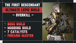 The First Descendant  Alle Bosse werden brennen Ultimate Lepic Build  Deutsch [upl. by Aimej]