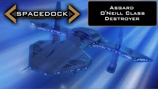 Stargate Asgard ONeill Class Destroyer  Spacedock [upl. by Alekehs]