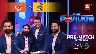 The Pavilion  Islamabad United vs Peshawar Zalmi PreMatch Expert Analysis  26 Feb 2024  PSL9 [upl. by Thetos]