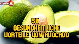 50 gesundheitliche Vorteile von Avocado [upl. by Tnafni]