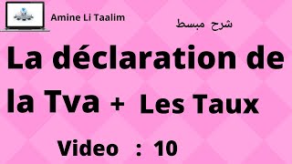 La déclaration et les Taux de Tva  Fiscalité [upl. by Armalla]