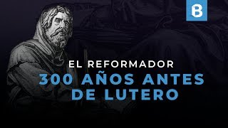 PEDRO VALDO El primer REFORMADOR antes de la REFORMA  BITE [upl. by Brosy808]