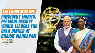 G20 Summit Live President Murmu PM Modi receive world leaders for Gala Dinner at Bharat Mandapam [upl. by Gilbye]