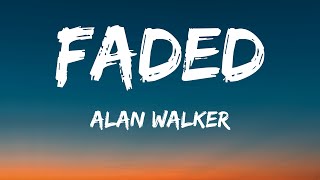 Alan Walker  Faded Lyrics [upl. by Ogaitnas790]