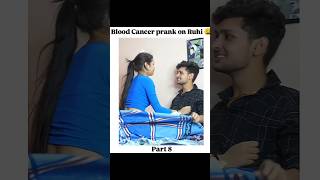 BLOOD CANCER PRANK ON ROHII😘😘harshitpranktv1564 Part8 [upl. by Tirrej]