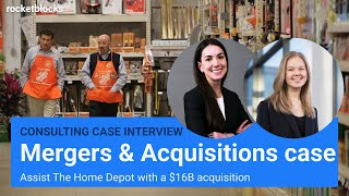 MampA consulting case interview The Home Depot w BCG and McKinsey consultants [upl. by Elise]