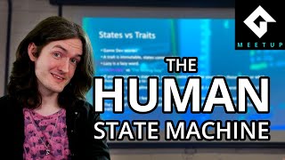 The Human State Machine  Shaun Spalding GMMeetup 15 [upl. by Aslin890]