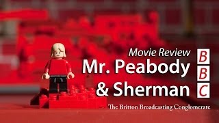 Mr Peabody and Sherman movie review  with Britton [upl. by Nonnahc]