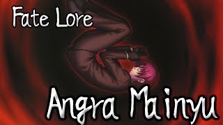 Fate Lore  The Tale of Angra Mainyu [upl. by Suoivatco851]