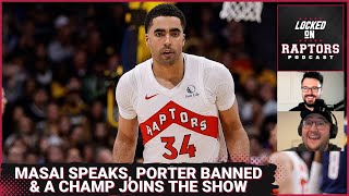 Masai Ujiri speaks Jontay Porter gets banned amp dream Toronto Raptors offseason scenarios [upl. by Assiron]