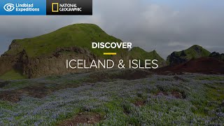 Iceland and Isles  Arctic  Lindblad ExpeditionsNational Geographic [upl. by Tansey710]