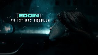 Eddin  Wo ist das Problem [upl. by Irving]