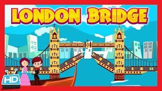 LONDON BRIDGE IS FALLING DOWN Song [upl. by Eelrehpotsirhc964]