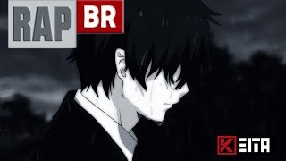 🔴 RAP DEPRESSÃO quotUMA ALMA PERDIDAquot  ANIME MIX  KEITA BEATS [upl. by Starobin]