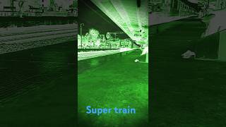 super train [upl. by Jamilla852]