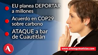 AristeguiEnVivo Zar de Trump planea deportar a millones acuerdo en COP29 sobre carbono  121124 [upl. by Fattal40]