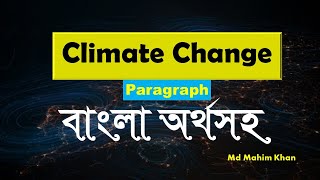 Climate Change  বাংলা অর্থসহ  Paragraph  SSC  HSC [upl. by Merchant]