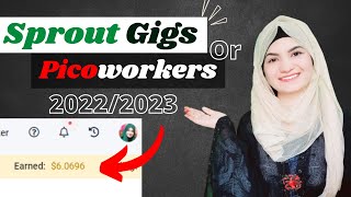 SproutgigsPicoworkers gigsHow to earn money through Sproutgigs 20222023 [upl. by Aicad]